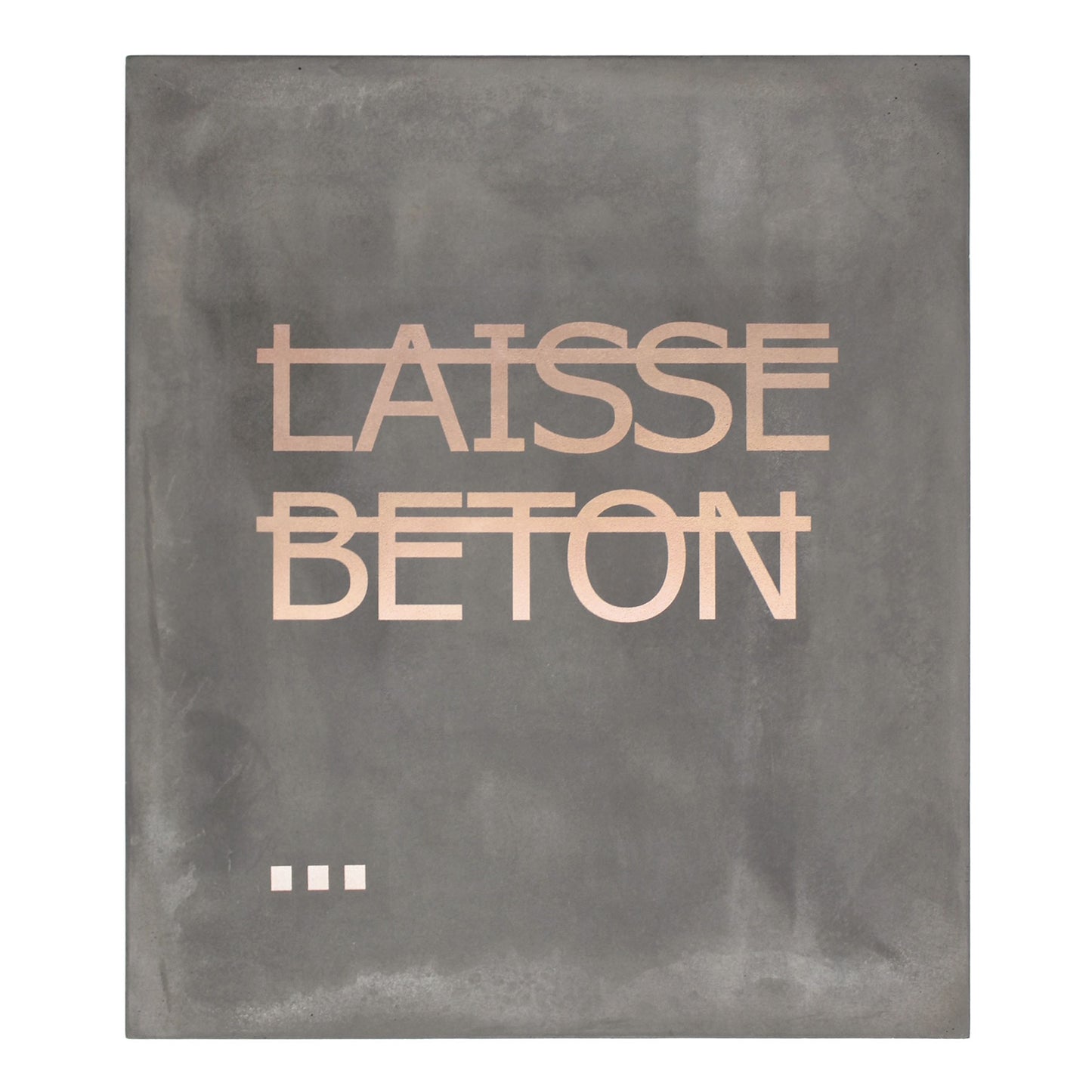 Laisse béton | Œuvre originale